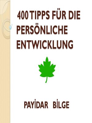 cover image of 400 Tipps Für Die Persönliche Entwicklung